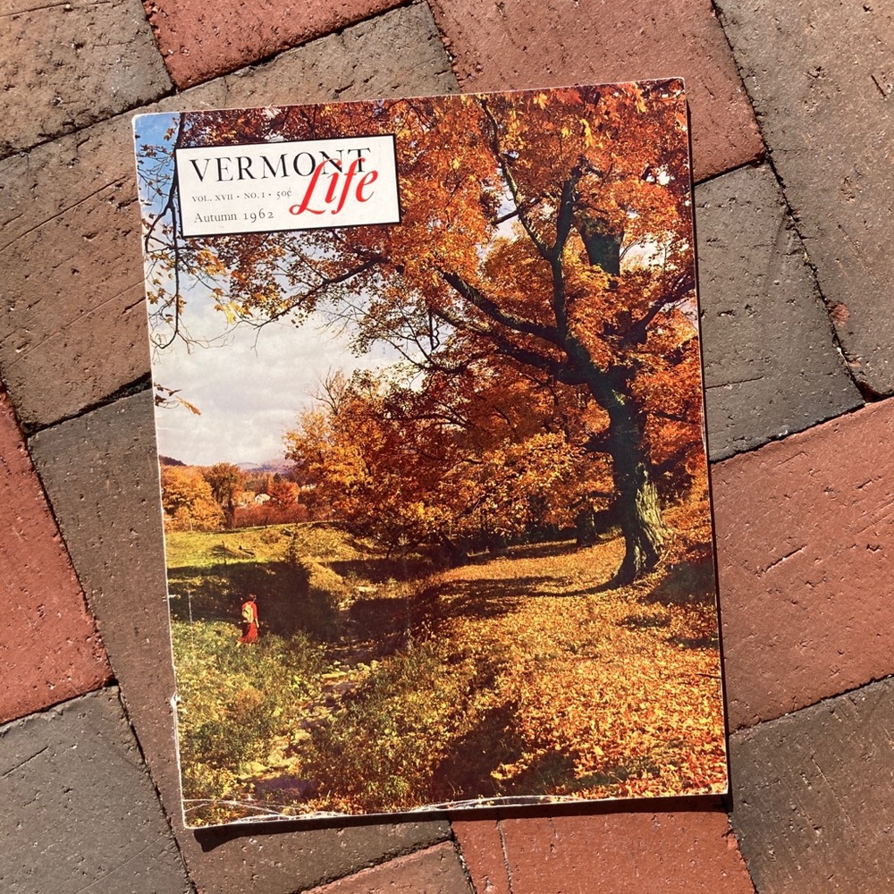 Autumn 1962 Vermont Life Magazine Green Mountains Americana VT New England Lore